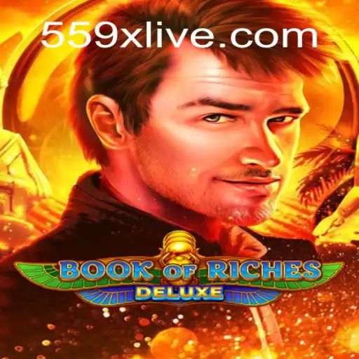 Unveiling the Secrets of Book of Riches Deluxe and its 559X Impact